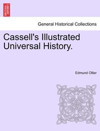 bokomslag Cassell's Illustrated Universal History.