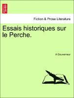 bokomslag Essais Historiques Sur Le Perche.