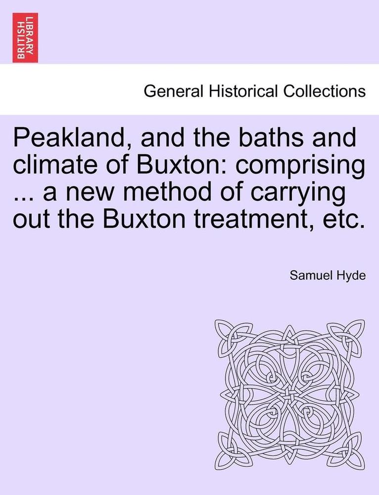 Peakland, and the Baths and Climate of Buxton 1