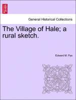 bokomslag Village of Hale; A Rural Sketch.