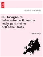 bokomslag Sal Bisogno Di Determinare Il Vero E Reale Perimetro Dell'etna. Nota.