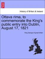 bokomslag Ottava Rima, to Commemorate the King's Public Entry Into Dublin, August 17, 1821