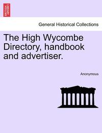 bokomslag High Wycombe Directory, Handbook and Advertiser.