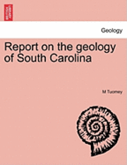 Report on the Geology of South Carolina 1