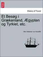bokomslag Et Bes G I Gr Kenland, Gypten Og Tyrkiet, Etc.