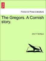 bokomslag The Gregors. a Cornish Story.