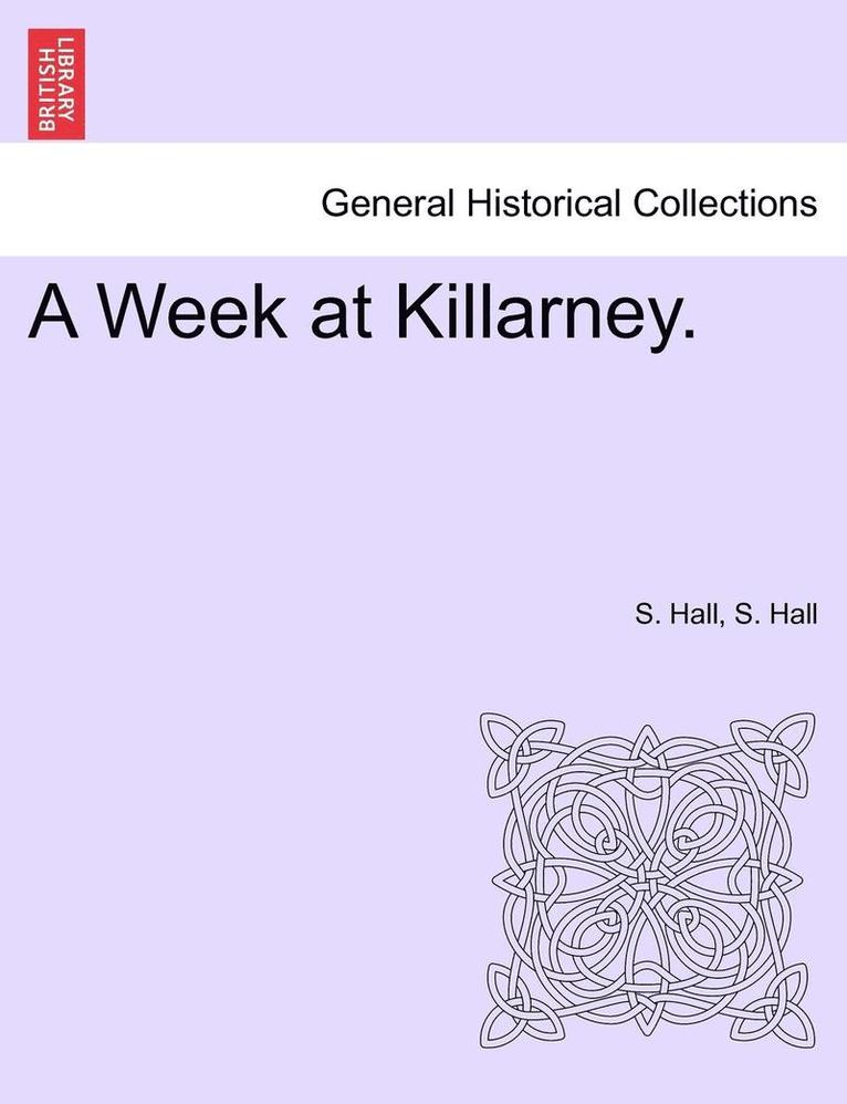 S. Hall - A Week at Killarney., Häftad