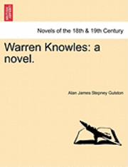 bokomslag Warren Knowles: A Novel.
