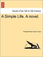 bokomslag A Simple Life. a Novel.