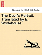 bokomslag The Devil's Portrait. Translated by E. Wodehouse.
