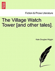 bokomslag Village Watch Tower [And Other Tales].