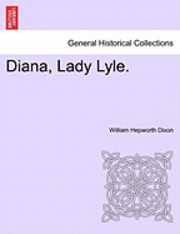 bokomslag Diana, Lady Lyle.
