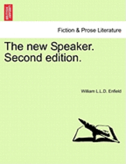 The New Speaker. Second Edition. 1