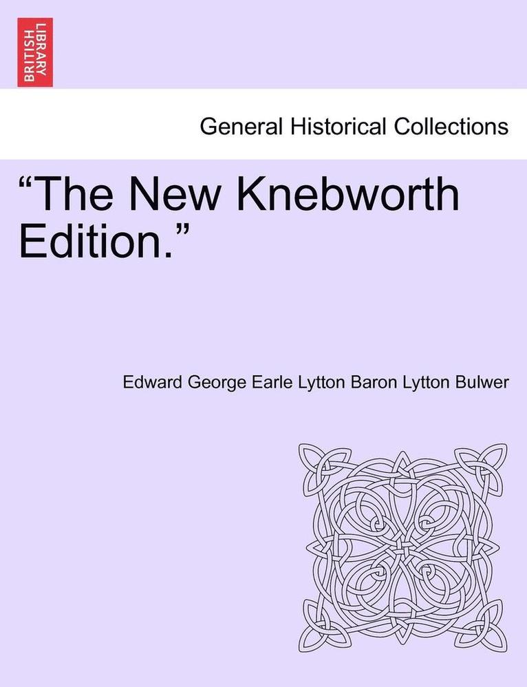 New Knebworth Edition.