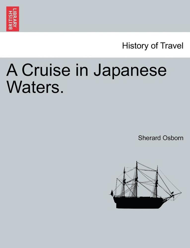 Sherard Osborn - Cruise in Japanese Waters., Häftad