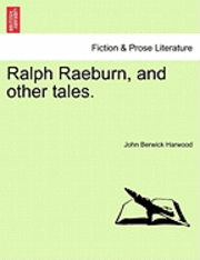 bokomslag Ralph Raeburn, and Other Tales.