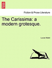 bokomslag The Carissima: A Modern Grotesque.