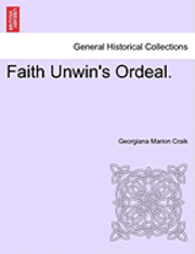bokomslag Faith Unwin's Ordeal.