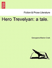 Georgiana Marion Craik - Hero Trevelyan, Häftad