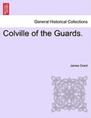 Colville of the Guards.