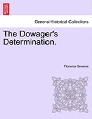 bokomslag The Dowager's Determination.