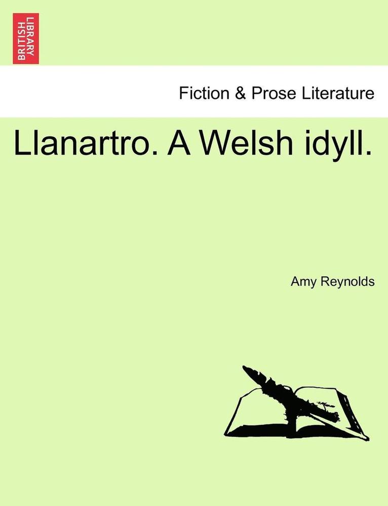 Llanartro. a Welsh Idyll.