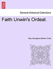 bokomslag Faith Unwin's Ordeal.