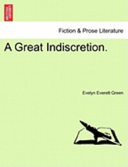 A Great Indiscretion. 1
