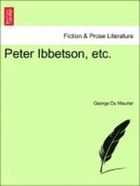 Peter Ibbetson, Etc. 1