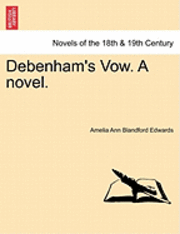 bokomslag Debenham's Vow. a Novel.