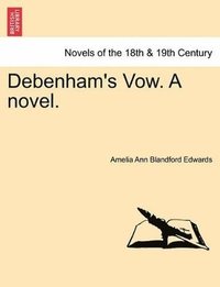 bokomslag Debenham's Vow. a Novel.