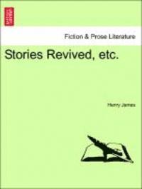 bokomslag Stories Revived, Etc.