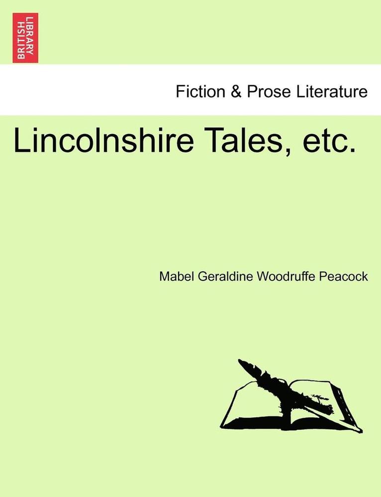 Lincolnshire Tales, Etc. 1