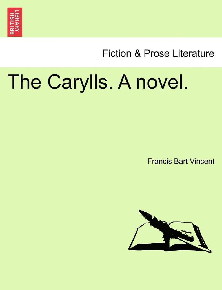 The Carylls. a Novel. 1