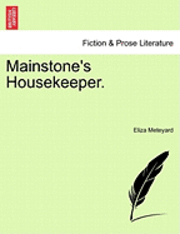 Mainstone's Housekeeper. 1