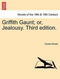 bokomslag Griffith Gaunt; Or, Jealousy. Vol. II, Third Edition.