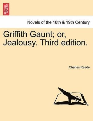 bokomslag Griffith Gaunt; Or, Jealousy. Vol. II, Third Edition.