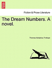 bokomslag The Dream Numbers. a Novel.