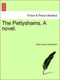 bokomslag The Pettyshams. a Novel. Vol. II.