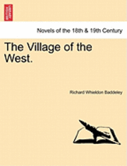 The Village of the West. 1