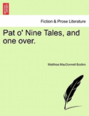 bokomslag Pat O' Nine Tales, and One Over.