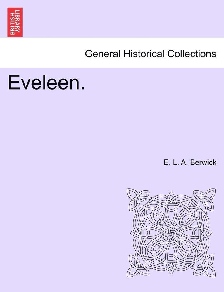 Eveleen. Vol. I. 1