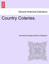 bokomslag Country Coteries. Vol.II