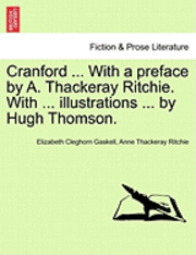 bokomslag Cranford ... with a Preface by A. Thackeray Ritchie. with ... Illustrations ... by Hugh Thomson.