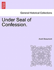 Averil Beaumont - Under Seal of Confession., Häftad