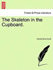 The Skeleton in the Cupboard. 1