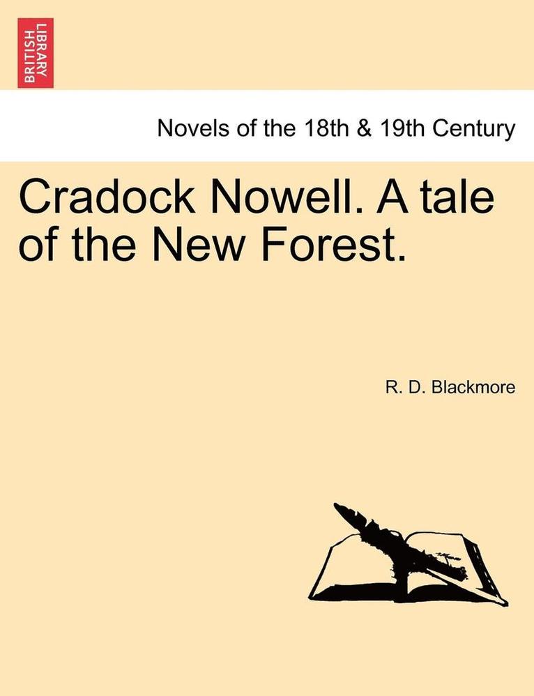 Cradock Nowell. a Tale of the New Forest.