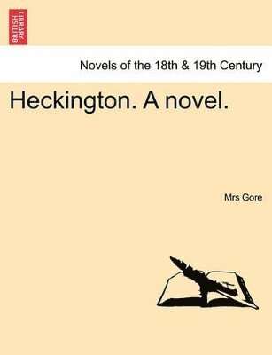 Heckington. a Novel. 1