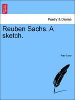 Reuben Sachs. a Sketch. 1