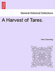 A Harvest of Tares. 1